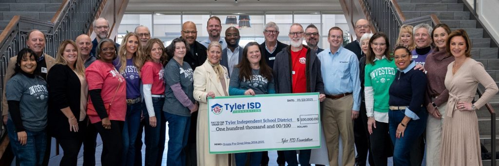 Tyler ISD Foundation awards $100K to fuel innovative teaching